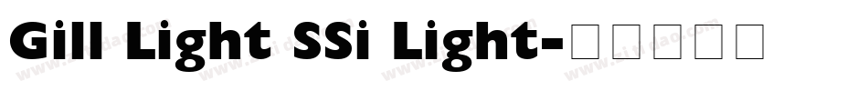 Gill Light SSi Light字体转换